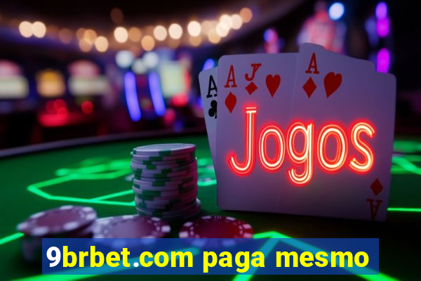 9brbet.com paga mesmo